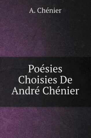 Cover of Poésies Choisies De André Chénier