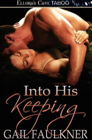 Cover of Into His Keeping