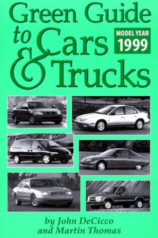 Cover of Green Guide to Cars and Trucks Model Year 1999