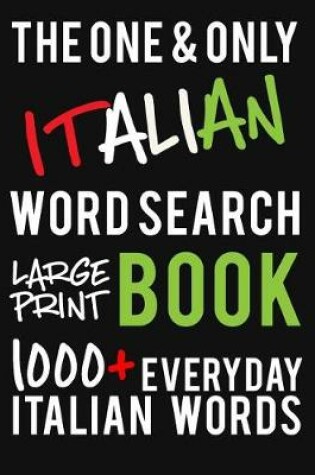 Cover of The One and Only Italian Word Search Large Print Book
