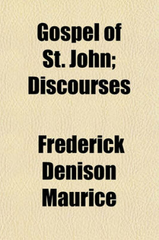 Cover of Gospel of St. John; Discourses