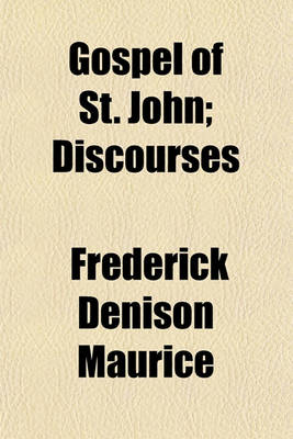 Book cover for Gospel of St. John; Discourses