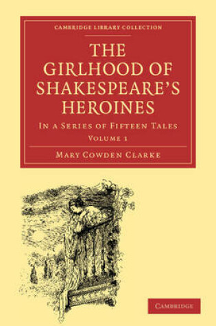 Cover of The Girlhood of Shakespeare's Heroines 3 Volume Paperback Set