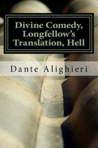 Cover of Divine Comedy, Longfellow's Translation, Hell