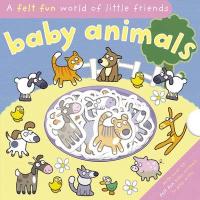 Book cover for Felt Fun Baby Animals