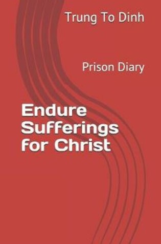 Cover of Endure Sufferings for Christ