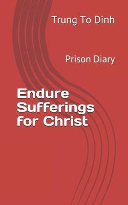 Cover of Endure Sufferings for Christ