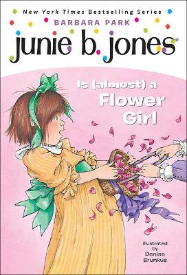 Book cover for Junie B. Jones is (Almost) a Flower Girl