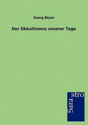 Book cover for Der Okkultismus Unserer Tage