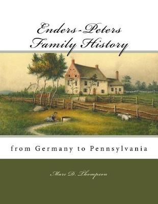 Book cover for Enders-Peters Family History