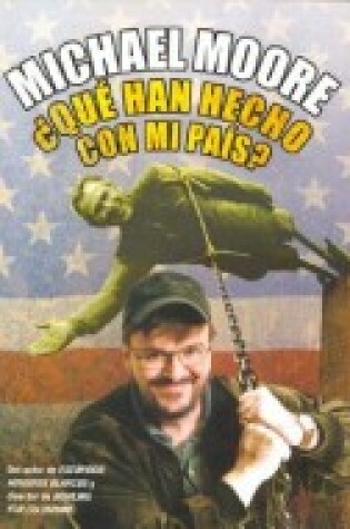 Cover of Que Han Hecho Con Mi Pais, Tio?