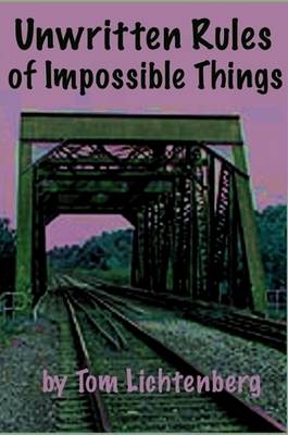 Book cover for Unwritten Rules of Impossible Things