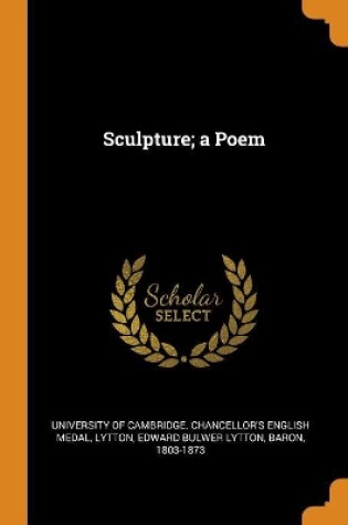 Cover of Sculpture; A Poem