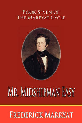 Book cover for Mr. Midshipman Easy (Book Seven of the Marryat Cycle)