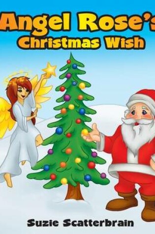 Cover of Angel Rose's Christmas Wish