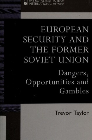 Cover of European Security and the Former Soviet Union