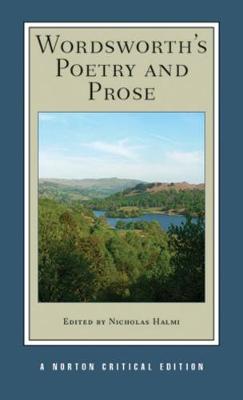 Book cover for Wordsworth's Poetry and Prose (Norton Critical Editions)