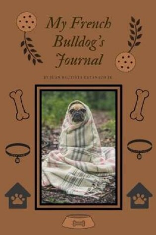 Cover of My French Bulldog's Journal