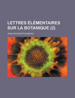 Book cover for Lettres L Mentaires Sur La Botanique (2)