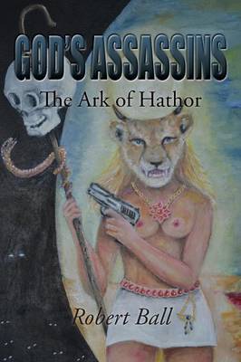 Book cover for God's Assassins - The Ark of Hathor