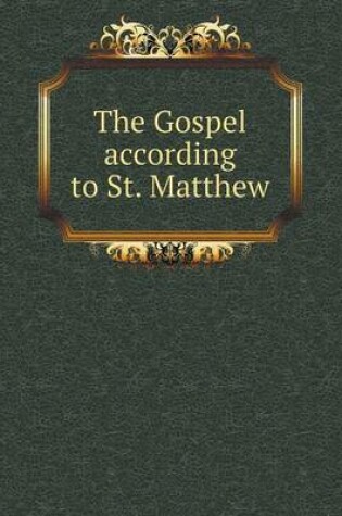 Cover of The Gospel according to St. Matthew