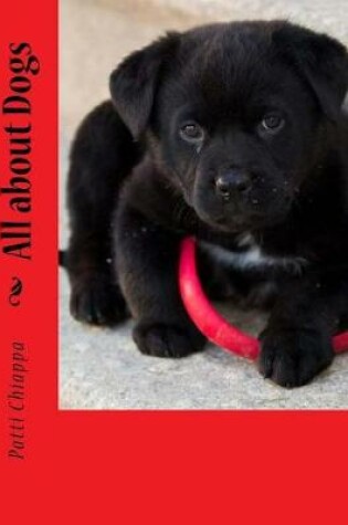 Cover of All about Dogs