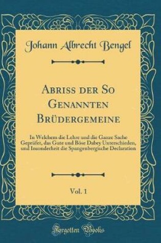 Cover of Abriss Der So Genannten Brudergemeine, Vol. 1