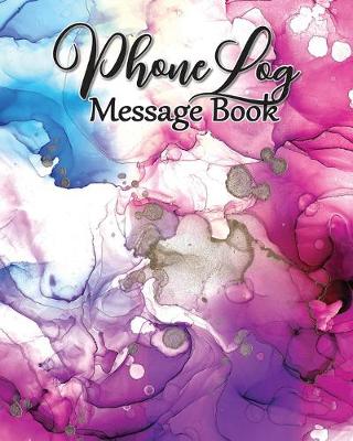 Book cover for Phone Log Message Book