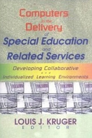 Cover of Computers in the Delivery of Special Education and Related Services