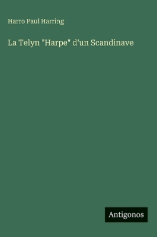 Cover of La Telyn "Harpe" d'un Scandinave