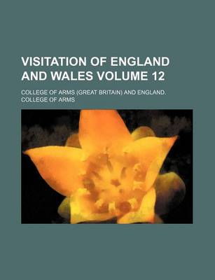 Book cover for Visitation of England and Wales Volume 12