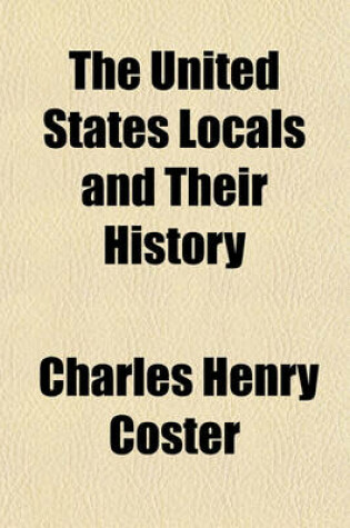 Cover of The United States Locals and Their History