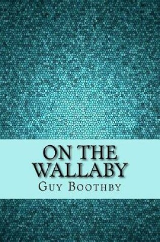 Cover of On the Wallaby