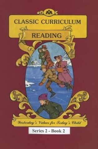 Cover of Classic Curriculum: Reading, Book 2