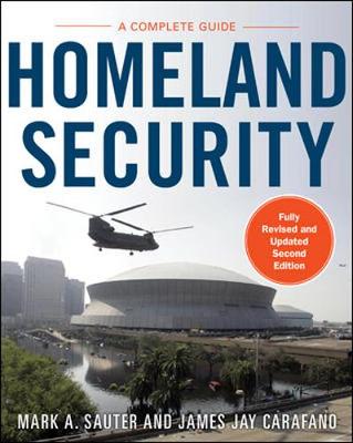 Book cover for Homeland Security, Second Edition: A Complete Guide