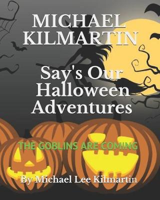 Book cover for Michael Says Our Halloween Adventures