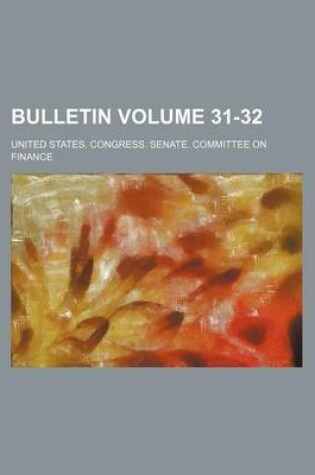 Cover of Bulletin Volume 31-32