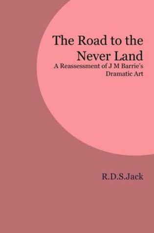 Cover of The Road to the Never Land