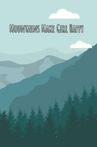 Cover of Mountains Make Girl Happy