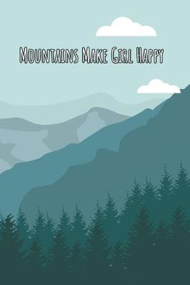 Book cover for Mountains Make Girl Happy