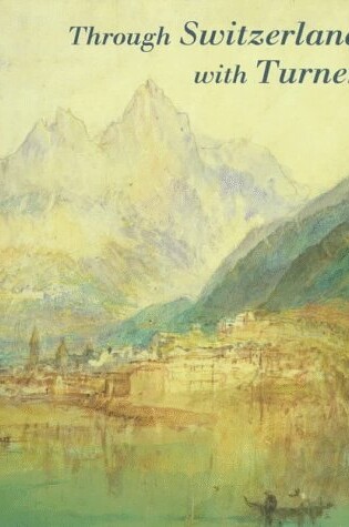 Cover of Through Switzerland with Turner