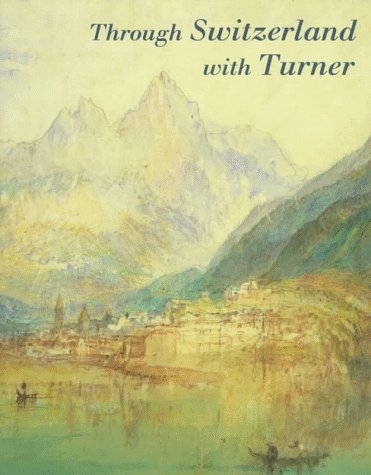 Book cover for Through Switzerland with Turner