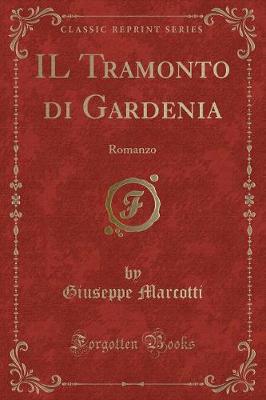 Book cover for Il Tramonto Di Gardenia