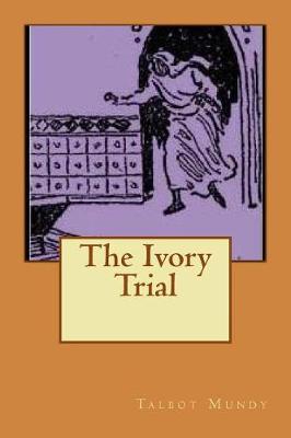 Book cover for The Ivory Trial