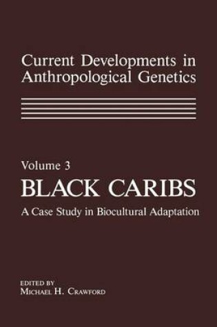 Cover of Current Developments in Anthropological Genetics