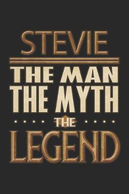 Book cover for Stevie The Man The Myth The Legend