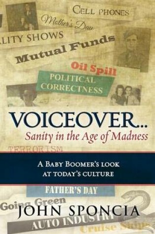 Cover of Voiceover...Sanity in the Age of Madness