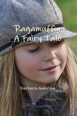 Book cover for Ragamuffin, A Fairy Tale