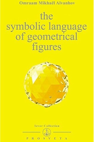 Cover of The Symbolic Language of Geometrical Figures