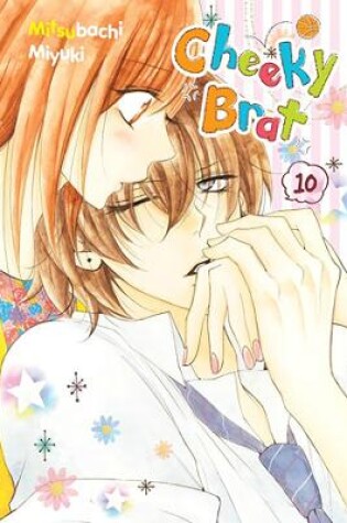 Cover of Cheeky Brat, Vol. 10